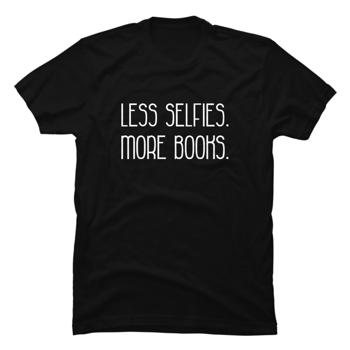 less selfies more books shirt less selfies more books shirt